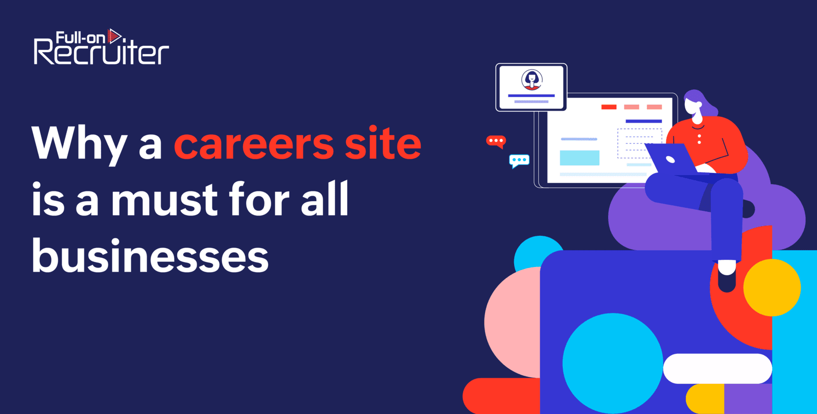 Why a careers site is a must for all businesses